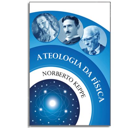 a-teologia-da-fisica-norberto-keppe-450
