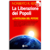 Liberazione dei Popoli – La Patologia del Potere Norberto R. Keppe