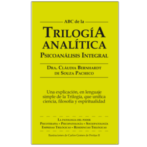 ABC de la Trilogía Analítica - Psicanálise Integral